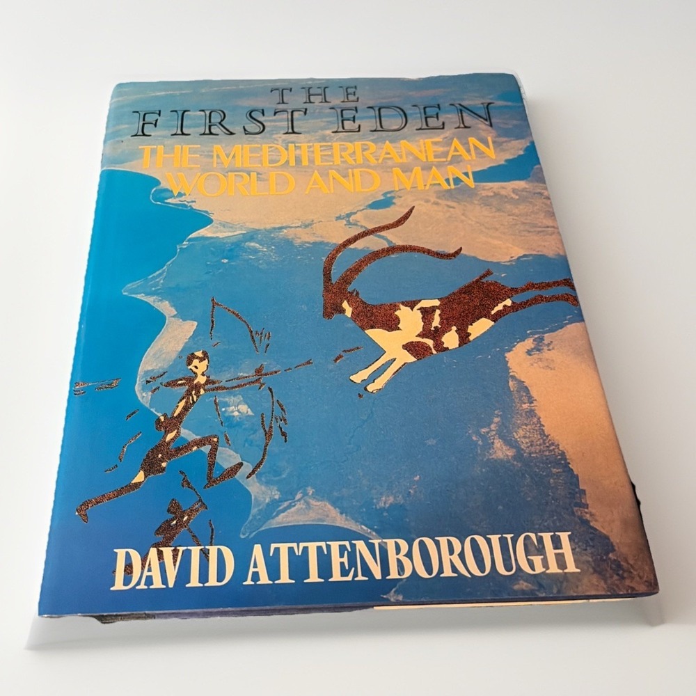 The First Eden-The Mediterranean World David Attenborough - 1987 1st American Ed
